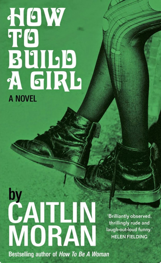 how-to-build-a-girl-caitlin-moran1